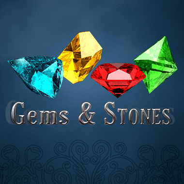 Gems & Stones