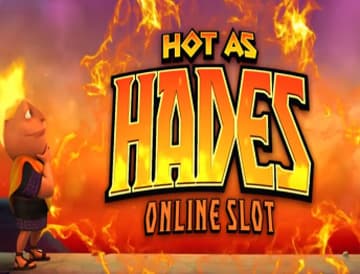 Hot as Hades