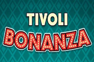 Tivoli Bonanza